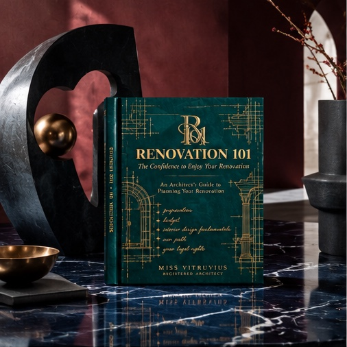 Renovation 101 — The Confidence to Enjoy Your Renovation